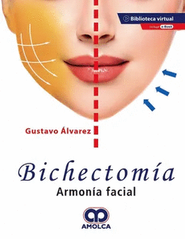 BICHECTOMÍA. ARMONÍA FACIAL