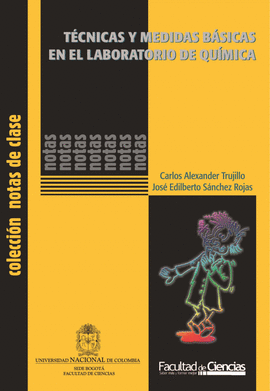 TECNICAS Y MEDIDAS BASICAS EN EL LABORATORIO DE QUIMICA