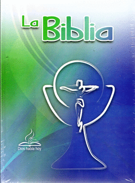 LA BIBLIA - DIOS HABLA HOY