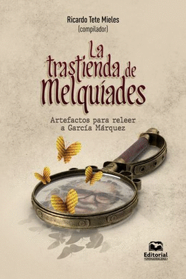 LA TRASTIENDA DE MELQUÍADES