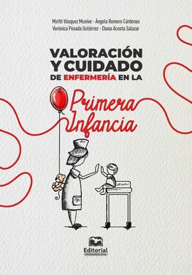 VALORACIÓN Y CUIDADO DE ENFERMERÍA EN LA PRIMERA INFANCIA