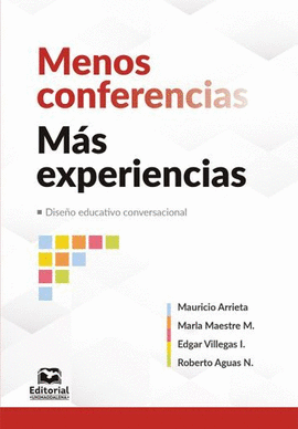 MENOS CONFERENCIAS, MÁS EXPERIENCIAS