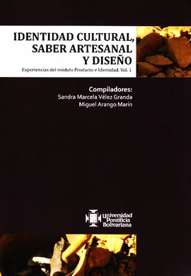 IDENTIDAD CULTURAL. SABER ARTESANAL Y DISEÑO