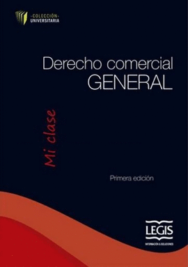 DERECHO COMERCIAL GENERAL - MI CLASE