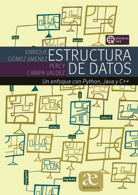 ESTRUCTURA DE DATOS, UN ENFOQUE CON PYTHON, JAVA Y C++