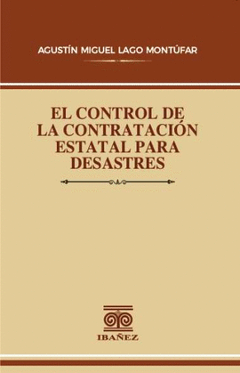 EL CONTROL DE LA CONTRATACIÓN ESTATAL PARA DESASTRES