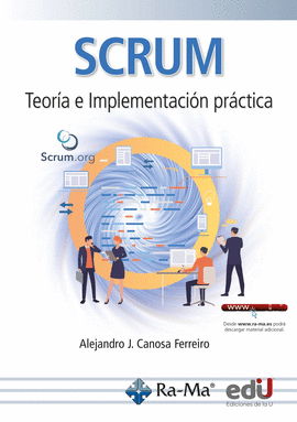 SCRUM. TEORÍA E IMPLEMENTACIÓN PRÁCTICA