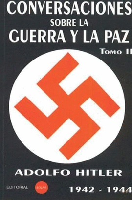 CONVERSACIONES SOBRE LA GUERRA Y LA PAZ TOMO II