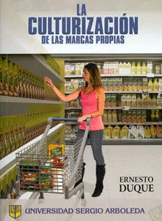 CULTURIZACION DE LAS MARCAS PROPIAS, LA