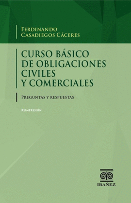 CURSO BÁSICO DE OBLIGACIONES CIVILES Y COMERCIALES