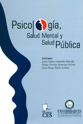 PSICOLOGIA, SALUD MENTAL Y SALUD PUBLICA