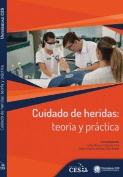 CUIDADO DE HERIDAS: TEORÍA Y PRÁCTICA