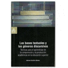 LAS BASES TEXTUALES Y LOS GÉNEROS DISCURSIVOS