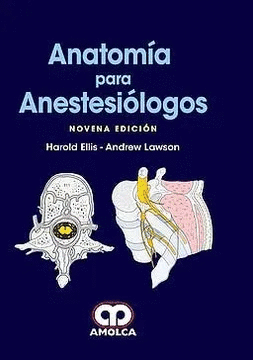 ANATOMÍA PARA ANESTESIÓLOGOS NOVENA EDICIÓN