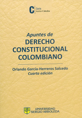 APUNTES DE DERECHO CONSTITUCIONAL COLOMBIANO