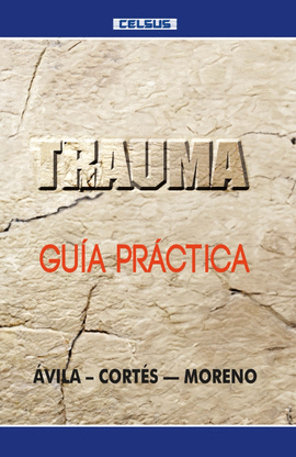 TRAUMA - GUIA PRACTICA