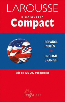 DICCIONARIO COMPACT ESPAÑOL-INGLÉS / ENGLISH-SPANISH