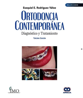 ORTODONCIA CONTEMPORÁNEA 3A. EDICION