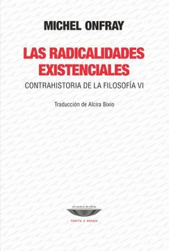 LAS RADICALIDADES EXISTENCIALES