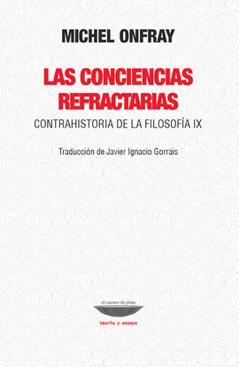 LAS CONCIENCIAS REFRACTARIAS