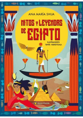 MITOS Y LEYENDAS DE EGIPTO