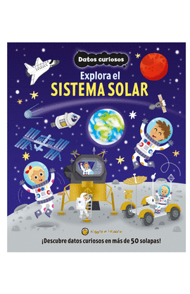 EXPLORA EL SISTEMA SOLAR: DATOS CURIOSOS